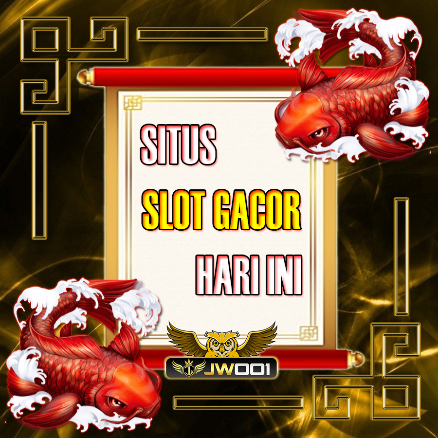 JW001: Daftar Situs Slot Gacor Hari Ini Terupdate 2024-2025